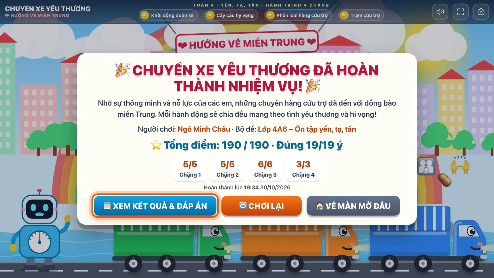 Màn CHUYẾN XE YÊU THƯƠNG ĐÃ HOÀN THÀNH NHIỆM VỤ!: người chơi Ngô Minh Châu, bộ đề Lớp 4A6 – Ôn tập yến, tạ, tấn, tổng điểm 190 / 190, đúng 19/19 ý, kết quả bốn chặng và giờ hoàn thành. Nút XEM KẾT QUẢ & ĐÁP ÁN được khoanh.