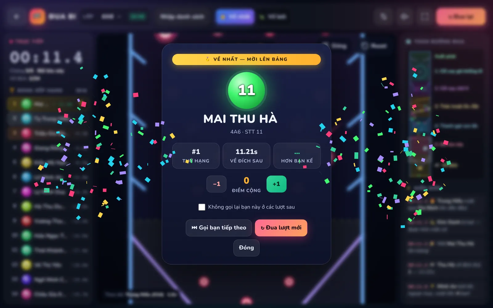 Hộp thoại VỀ NHẤT — MỜI LÊN BẢNG của Đua Bi: viên bi số 11 của Mai Thu Hà, hạng #1, về đích sau 11.21s, điểm cộng, ô Không gọi lại bạn này ở các lượt sau và các nút Gọi bạn tiếp theo, Đua lượt mới, Đóng.