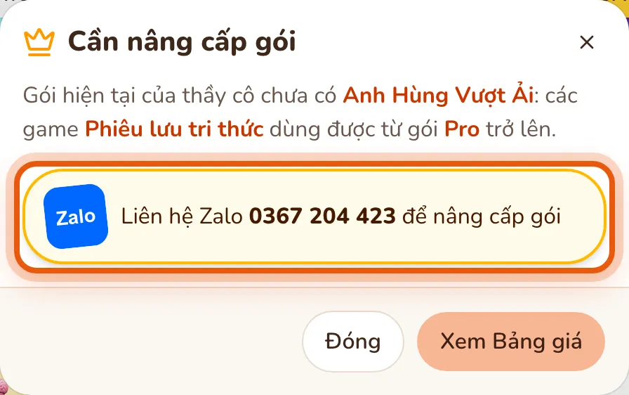 Hộp thoại Cần nâng cấp gói báo game Phiêu lưu tri thức dùng được từ gói Pro, dòng Liên hệ Zalo được khoanh, hai nút Đóng và Xem Bảng giá.